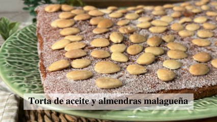 Torta de aceite y almendras, bizcocho de la abuela malagueña (con más de 100 años)