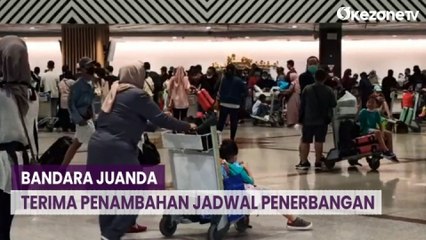 Bandara Juanda Terima Penambahan Jadwal Penerbangan dari 6 Maskapai