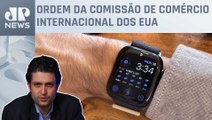 Apple suspende vendas do Apple Watch nos EUA; Bruno Meyer comenta