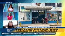 Huancayo: exigen cinco mil soles a madre para dejar ver a su hijo desaparecido