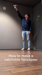 Know how to make a helicopter