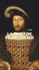 La mort de François Ier
