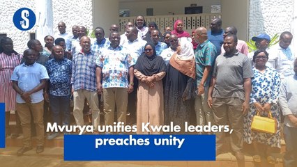 Mvurya unifies Kwale leaders, preaches unity