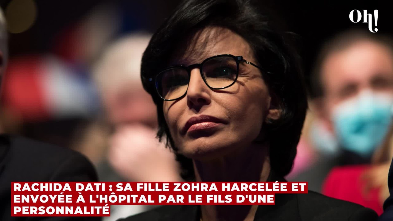 Rachida Dati : sa fille Zohra harcelée et envoyée à l'hôpital par le fils d'une personnalité
