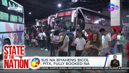 Aircon bus na biyaheng bicol mula sa PITX, fully booked na | SONA