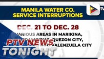 Manila Water, Maynilad to implement water service interruptions in various areas in December;