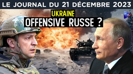 Ukraine : vers une nouvelle offensive russe ? - JT du jeudi 21 décembre 2023