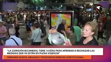 "La Comisión Bicameral tiene 10 días para aprobar o rechazar las medidas que ya están en plena vigencia"