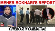 Plea against in-camera trial in cipher case rejected - Watch Meher Bokhari's analysis