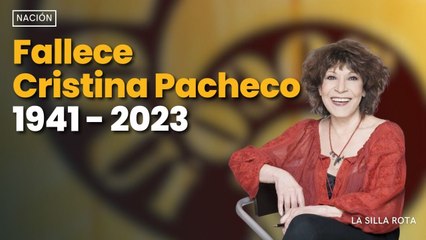 Muere la periodista Cristina Pacheco luego de problemas de salud