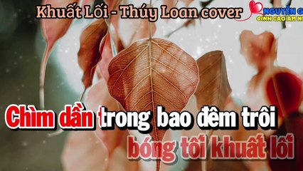 Khuất Lối (Version 2) Rumba - Thúy Loan cover