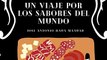 Jose Antonio Haua Maauad- Delicias culinarias y vinos (parte 1)