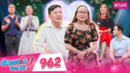Bạn Muốn Hẹn Hò - Tập 962