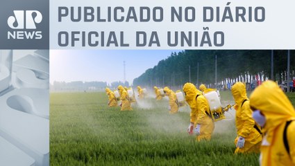 PL que acelera registro de agrotóxicos é sancionado com vetos