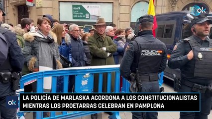 La Policía de Marlaska acordona a los constitucionalistas mientras los proetarras celebran en Pamplona