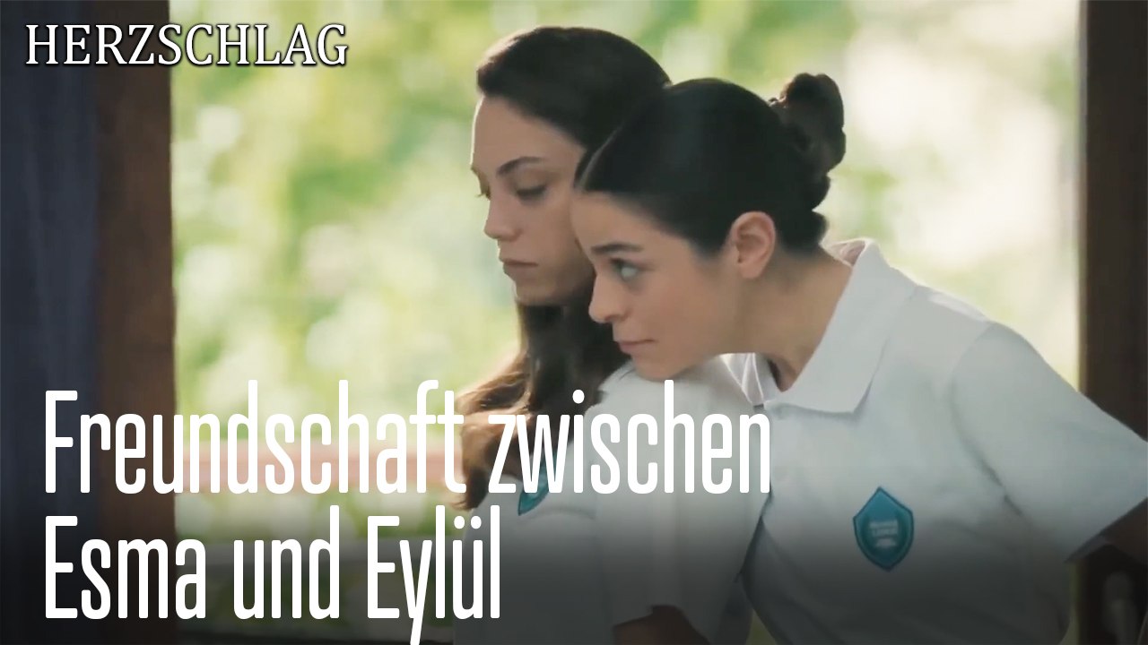 Freundschaft zwischen Esma und Eylül