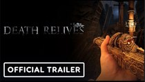 Death Relives | Official Story Trailer