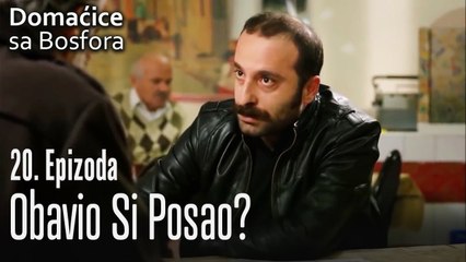 Obavio si posao? - Domaćice sa Bosfora 20 Epizoda