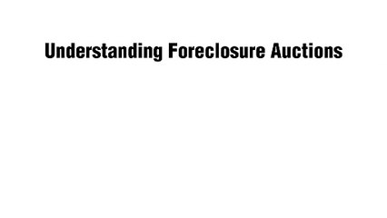Understanding Foreclosure Auctions
