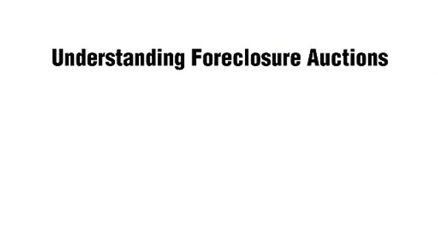 Understanding Foreclosure Auctions