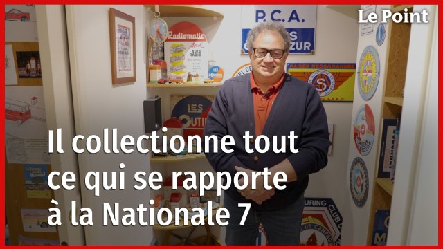 Il possède de rares objets liés à la Nationale 7