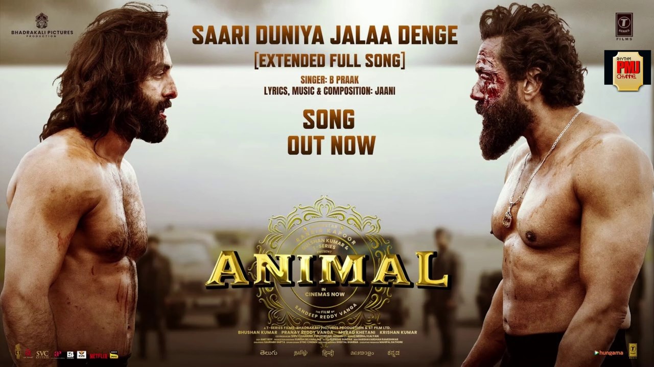 Saari Duniya Jalaa Denge(Extended Full Song) Ranbir K,Anil K,Bobby B|Sandeep|B Praak,Jaani|Bhushan