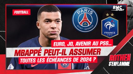 Euro, JO, avenir au PSG… Mbappé peut-il tout assumer ?