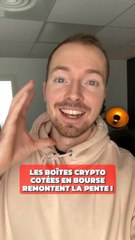 Les boites cryptos explosent en bourse