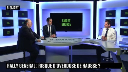 SMART BOURSE - Rally général : risque d’overdose de hausse ?