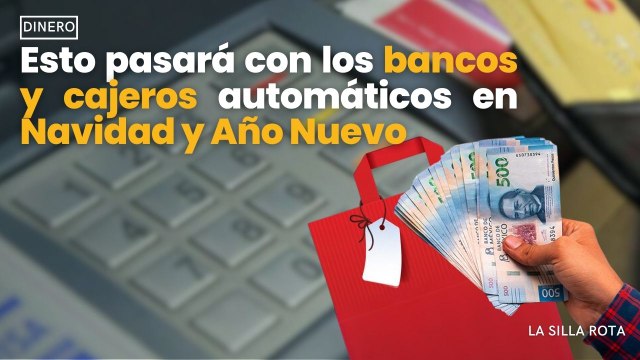 Esto pasará con los #bancos y #cajeros automáticos en #navidad y #añonuevo