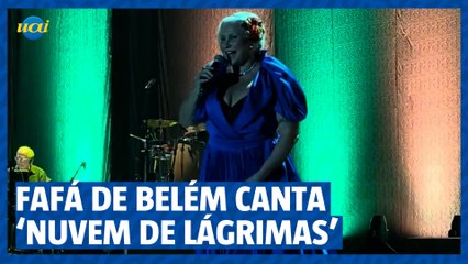 Fafá de Belém canta 'Nuvem de lágrimas'
