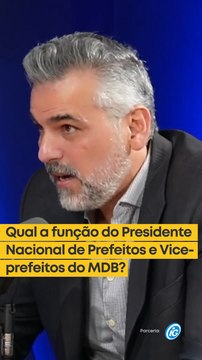 Qual a função do Presidente Nacional de Prefeitos e Vice-prefeitos do MDB?