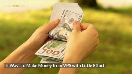 5 Easy Ways to Make Money from VPS Servers