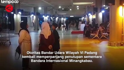 Bandara Minangkabau Ditutup Akibat Erupsi Marapi