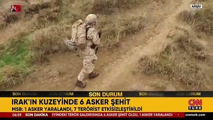 Son dakika haberi: Irak'ın kuzeyinde 6 asker şehit oldu
