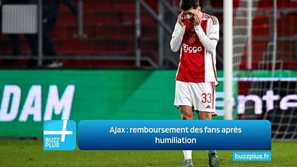 Ajax : remboursement des fans après humiliation