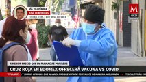 Cruz Roja Mexicana en Edomex ofrecerá vacuna COVID-19 a precio accesible