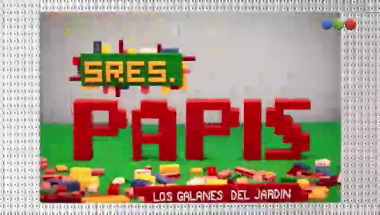 Señores Papis - Capítulo 50 completo