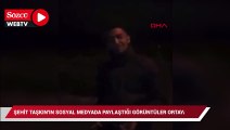 Şehidin Son Sözleri: Şehit Olursam Bunu Paylaşın