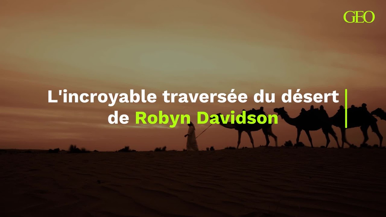 L'incroyable traversée du désert de Robyn Davidson
