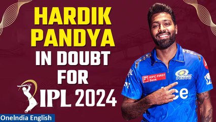 Download Video: IPL 2024: Hardik Pandya Likely to Miss League as Ankle Injury Looms| Oneindia News