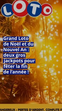 Grand Loto de Noël et du Nouvel An : deux gros jackpots pour fêter la fin de l’année !