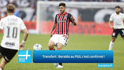 Transfert : Beraldo au PSG, c'est confirmé !