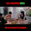 Kill Boksoon (2023) South Korean Movie Explained in English