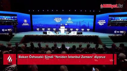 Bakan Özhaseki: Şimdi ‘Yeniden İstanbul Zamanı’ diyoruz