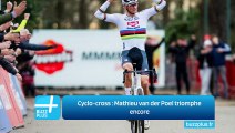 Cyclo-cross : Mathieu van der Poel triomphe encore