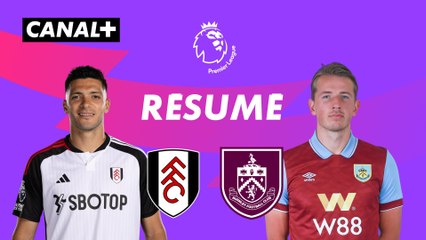 Le résumé de Fulham / Burnley - Premier League 2023-24 (J18)
