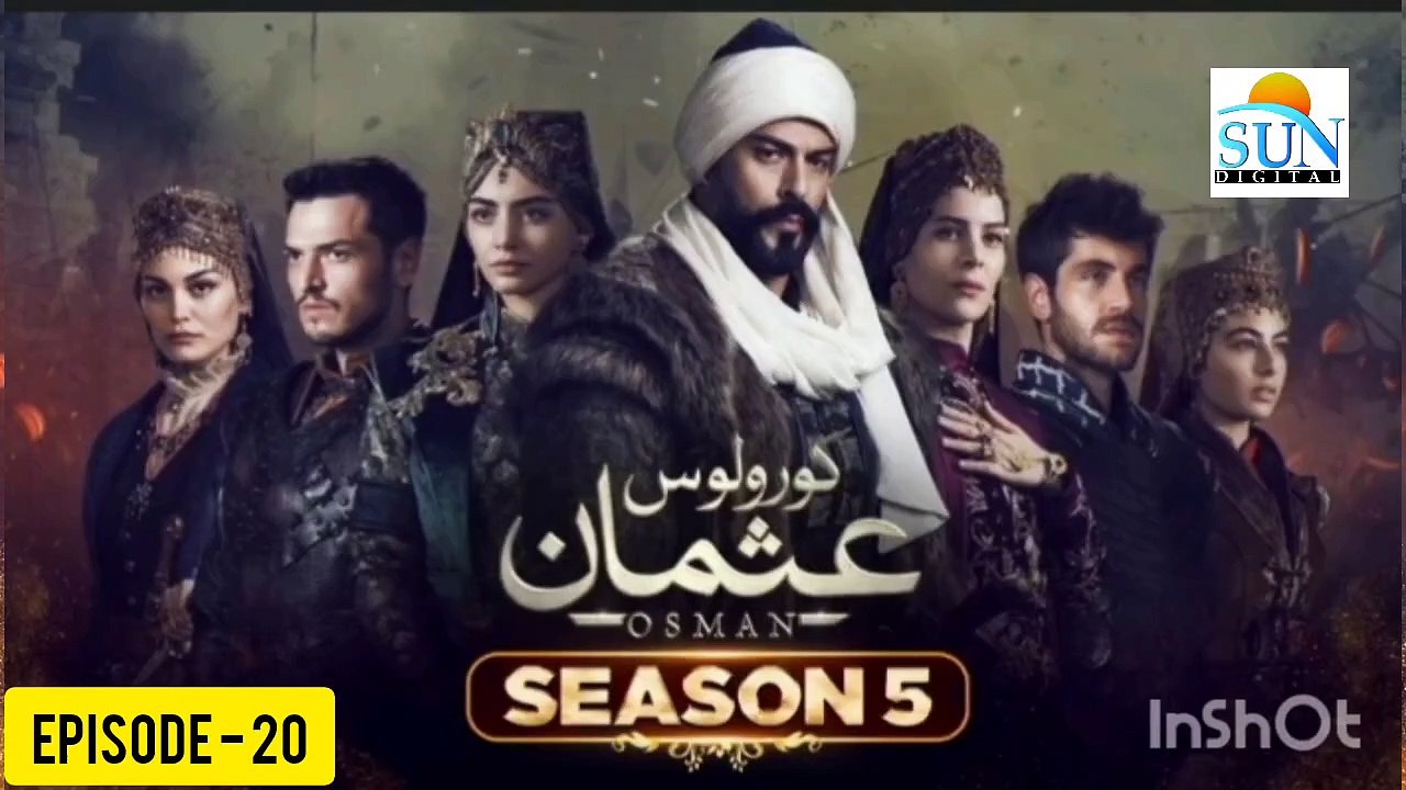 Kurulus Osman Season 05 Episode 20 - Urdu Dubbed Sun Digital HD Channel