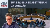 Especialista sobre guerra em Gaza: “Conselho de Segurança da ONU é pouco efetivo”