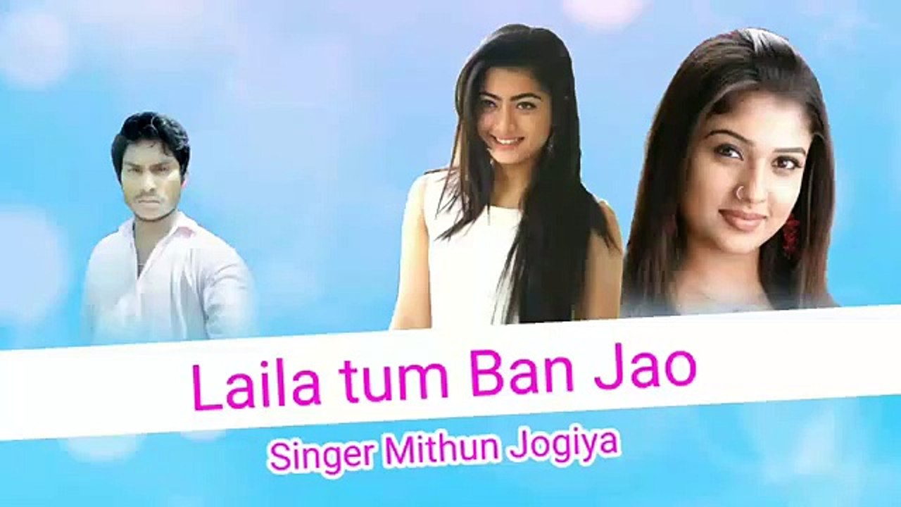 Laila Tum Ban jao Ham majnu Ban jao superhit New Hindi album Mithun
